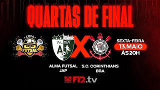 ALMA FUTSAL (JAP) X CORINTHIANS (BRA) QUARTAS DE FINAL - Copa Mundo do Futsal F12.bet Sub-21 2022