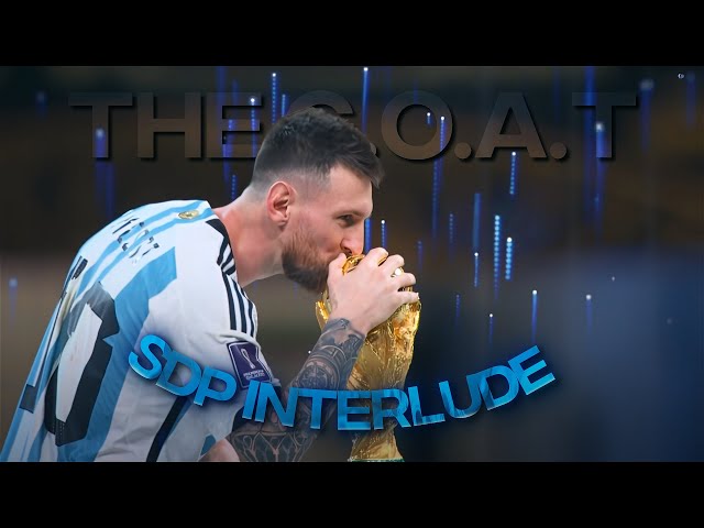 [4K] Messi「Edit」(SDP Interlude) class=