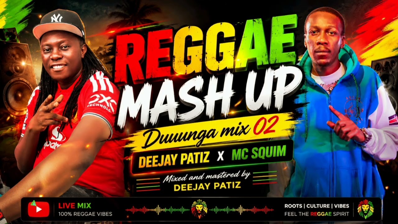 DJ PATIZ X MC SQUIM - MASH UP REGGAE DUUUNGA MIX 02 thumbnail