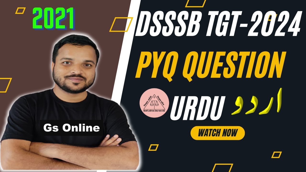 DSSSB TGT Urdu Previous Year-2021 Urdu Question Answer Key~PYQ DSSSB TGT Urdu Question,By:Nishat Sir
