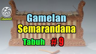 Gamelan Semarandana #9 | Gamelan Bali