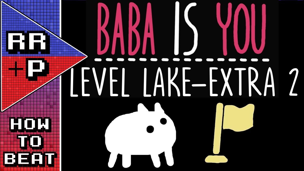 How To Beat Solve Baba Is You Lake Extra 2 Sunken Temple Baba Is You Puzzle Solution Guide how-to-beat-solve-baba-is-you-lake-extra-2-sunken-temple-baba-is-you-puzzle-solution-guide
