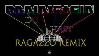 Rammstein - Du Hast ( Ragazzo remix )