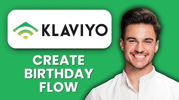 NEW! How to Create a Birthday Flow in Klaviyo (2025) 🎉 | Automate Email Campaigns & Boost Engagement