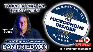 S3_E15_ Coach, Audio Engineer and Voice Actor - DAN FRIEDMAN is our guest!