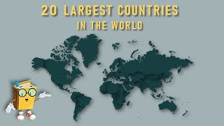 Top 20 Largest Countries In The World by Total Area 🗺️