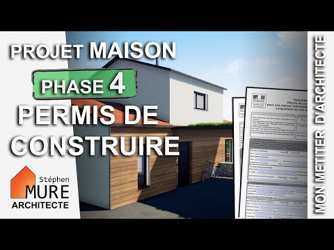 Projet de Maison, phase 4 : le Permis de Construire