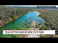 Texas Announces New 54,000-Acre State Park in Hill Country