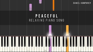 Relaxing Piano Song - Peaceful (Piano Tutorial) - Daniel Humphrey screenshot 5