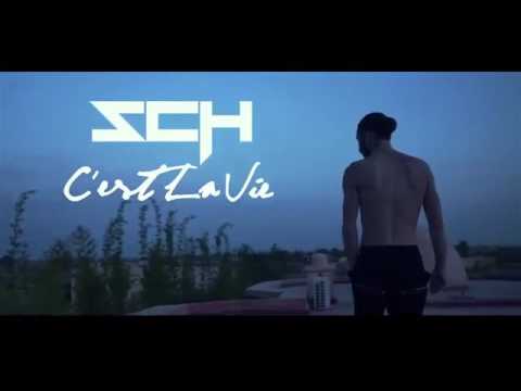 Sch c'est ça la vie