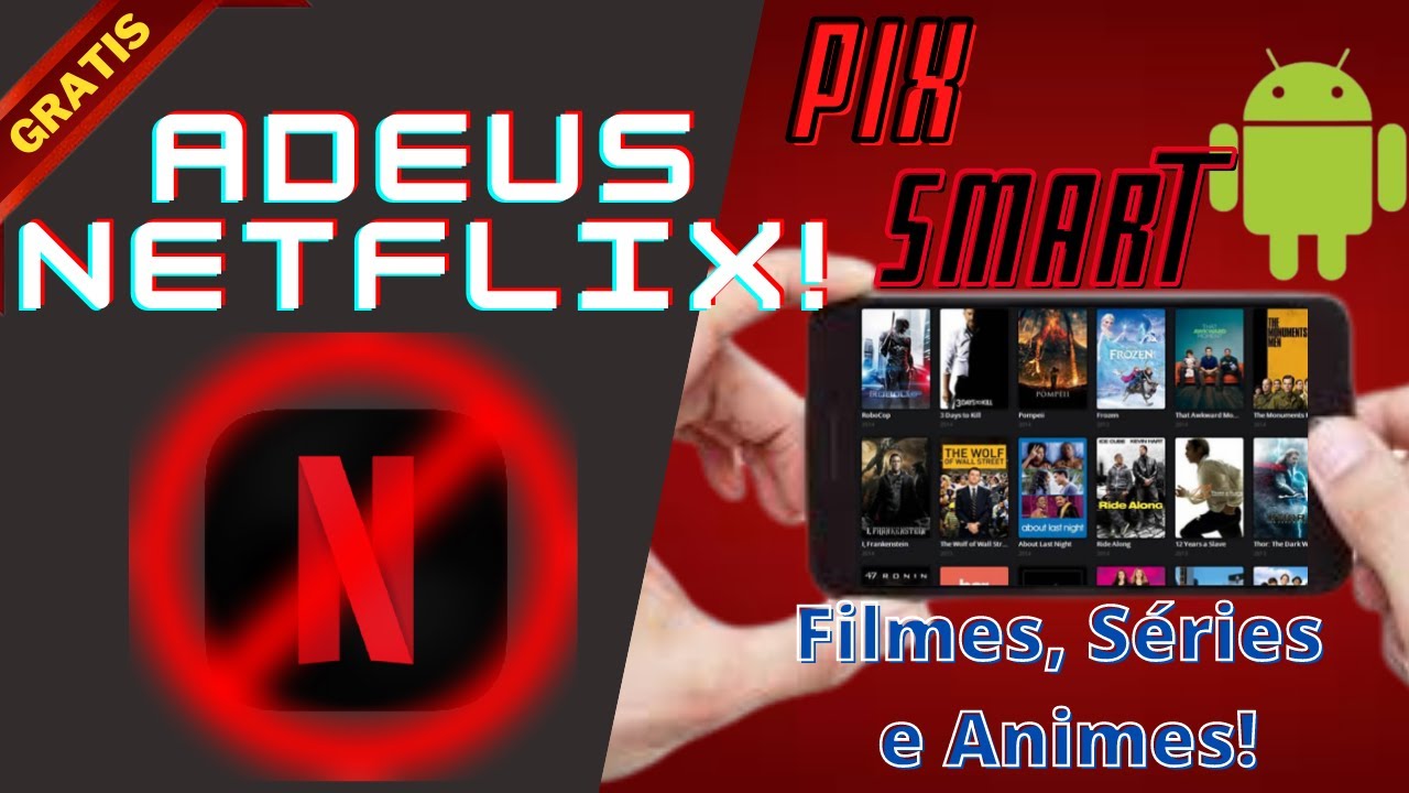 SAIUU! O MELHOR APLICATIVO DE FILMES E SÉRIES PARA ANDROID! | PIX SMART ...