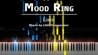 Lorde - Mood Ring (Piano Cover) Tutorial by LittleTranscriber