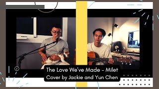 Download Lagu 「The Love We've Made」- Milet , COVER BY JACKIE AND YUN CHEN [男性が歌う]  / 吉他伴奏版本 /【中英字幕 / ENG SUB】 MP3