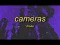 what&#39;s up riri, what&#39;s up rocky | Drake - Cameras (Lyrics)