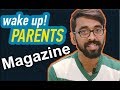 Wake Up! Parents | India&#39;s first magazine for parents on How to raise children the right way