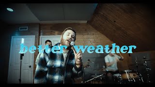 Only Liars - "Better Weather" feat. Joey Fleming of In Her Own Words