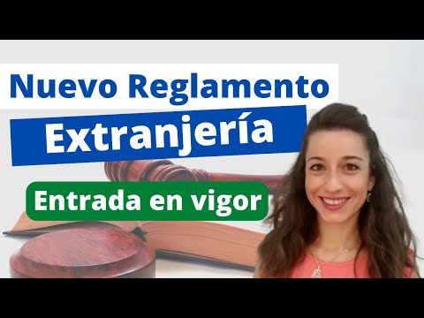 Nuevo reglamento de Extranjería 2022: Reforma de la ley