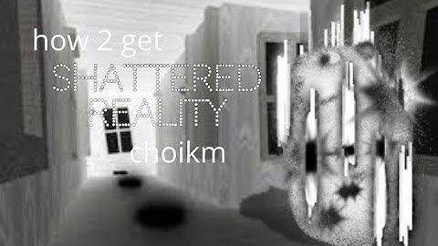 How to get Shattered Reality Chomik [NEW]