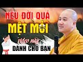 Cách giữ Tâm Bình An trước vạn biến của cuộc đời, từng lời dạy thấm tận gan ruột -  Thích Pháp Hòa