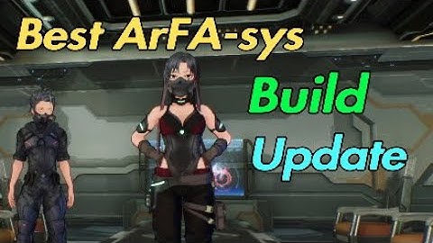 Best ArFA-sys Support Build (Update) - SAO: Fatal Bullet