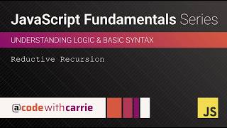 Reductive Recursion | JavaScript Fundamentals Series