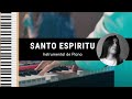 🟠SANTO ESPÍRITU🟠 Averly Morillo | Piano instrumental | Letra | Tutorial Midi ✨🎹