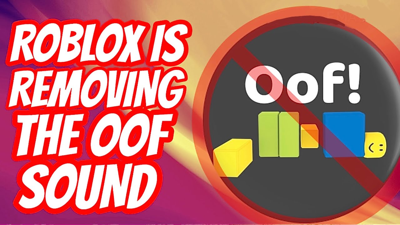 Roblox Is Removing The Oof Death Sound Roblox Games News Roblox Oof Memes Youtube - the roblox oof noise doesn't even come from