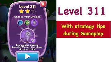 Inside Out Thought Bubbles Level 311 Tips and Strategy Gameplay Walkthrough