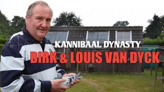 The Legendary KANNIBAAL   DIRK VAN DYCK