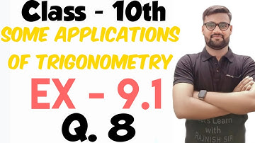Ex 9.1 Q8 | Some Applications of Trigonometry | Chapter 9 | Class 10 Maths | NCERT