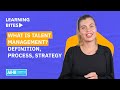 What is talent management definition process and strategy 2023