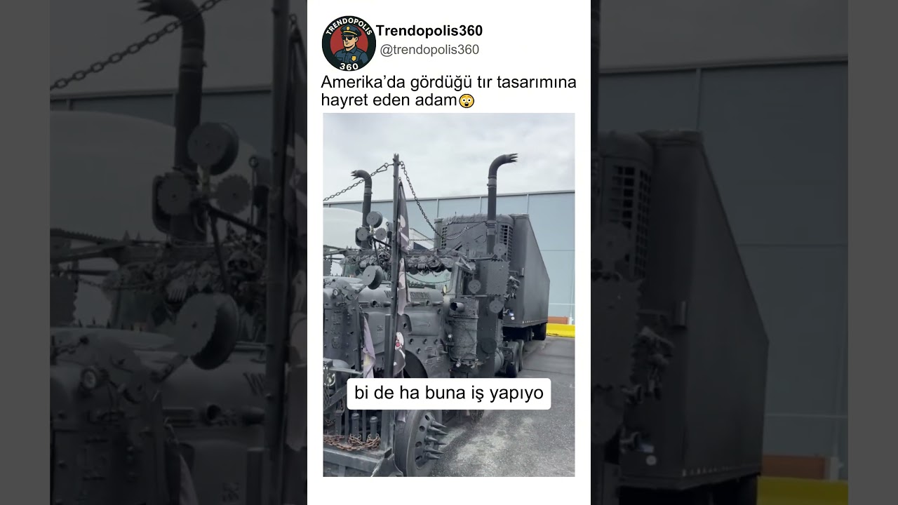 Amerika'da Gördüğü Tır Tasarımının Etkisinde Kalan Genç Adam..😲