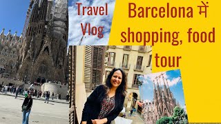 Barcelona mein Shopping. Tapas food tour. History. Culture. Spain holiday