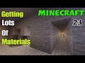 PT 23 - Getting Materials! | Minecraft