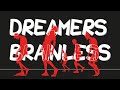 Dreamers Brainless Kinetic Typography Demo mp3