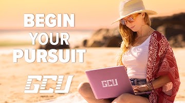 It’s Your Time to Flourish. Find Your Purpose at GCU!