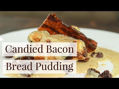 Candied Bacon Bread Pudding