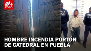 Detienen A David N Por Vandalizar La Catedral De Puebla - Las Noticias
