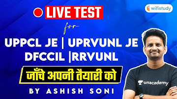 DFCCIL/RRVUNL/UPPCL-JE/UPRVUNL JE | Electrical Engg. by Ashish Sir | Live Test