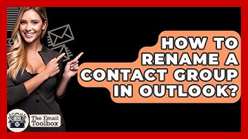 How To Rename A Contact Group In Outlook? - TheEmailToolbox.com