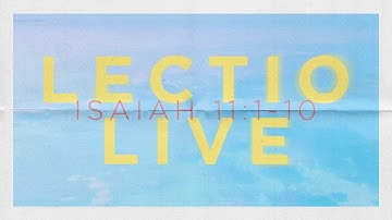 Lectio Live: 2nd Sunday in Advent