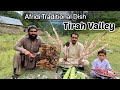 Afridi traditional dish  sandapal  tirah valley  tirah maidan foods  zama khyber vlog