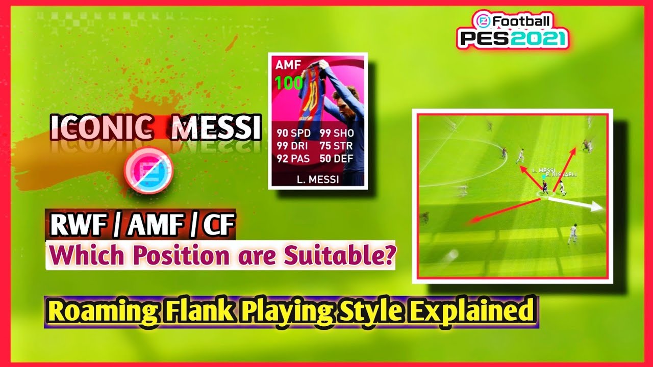 flank แปลว่า  Update New  Roaming Flank Playing Style Explained | Free Messi Which Position are Suitable? RWF/AMF/CF?