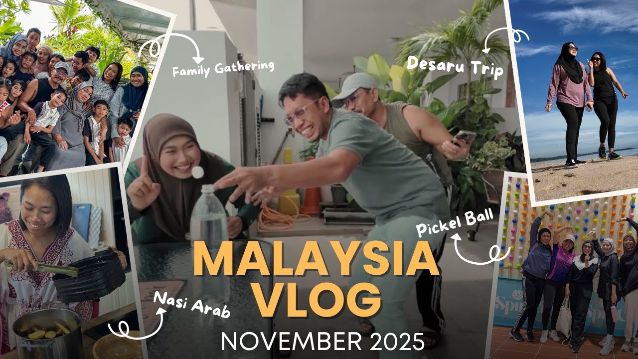 2 Weeks in MALAYSIA Vlog | Family Gathering in Melaka | Masak Nasi Arab 