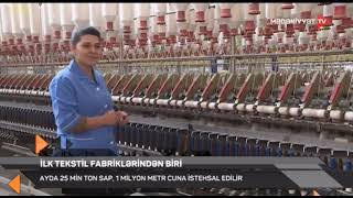 Ölkəmizdə yeni texnaloji üsulla işləyən ilk tekstil fabriklərindən biri harada fəaliyyətə başlayıb?