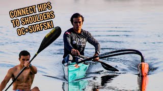 Paddle Tip: Connect Hips to Shoulders OC1/Surfski