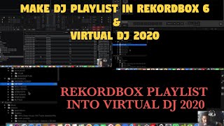 HOW TO ORGANISE & MAKE  PLAYLIST IN REKORDBOX /VIRTUAL DJ / OPEN REKORDBOX PLAYLIST IN VIRTUAL DJ