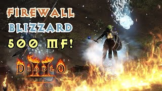 Introducing my FIREWALL \/ BLIZZARD SORC with 500+ MF