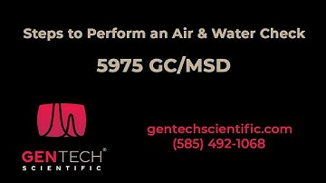 Steps to Perform an Air & Water Check for a 5975 GC/MSD