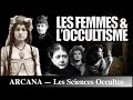Les femmes et les sciences occultes  histoire de loccultisme